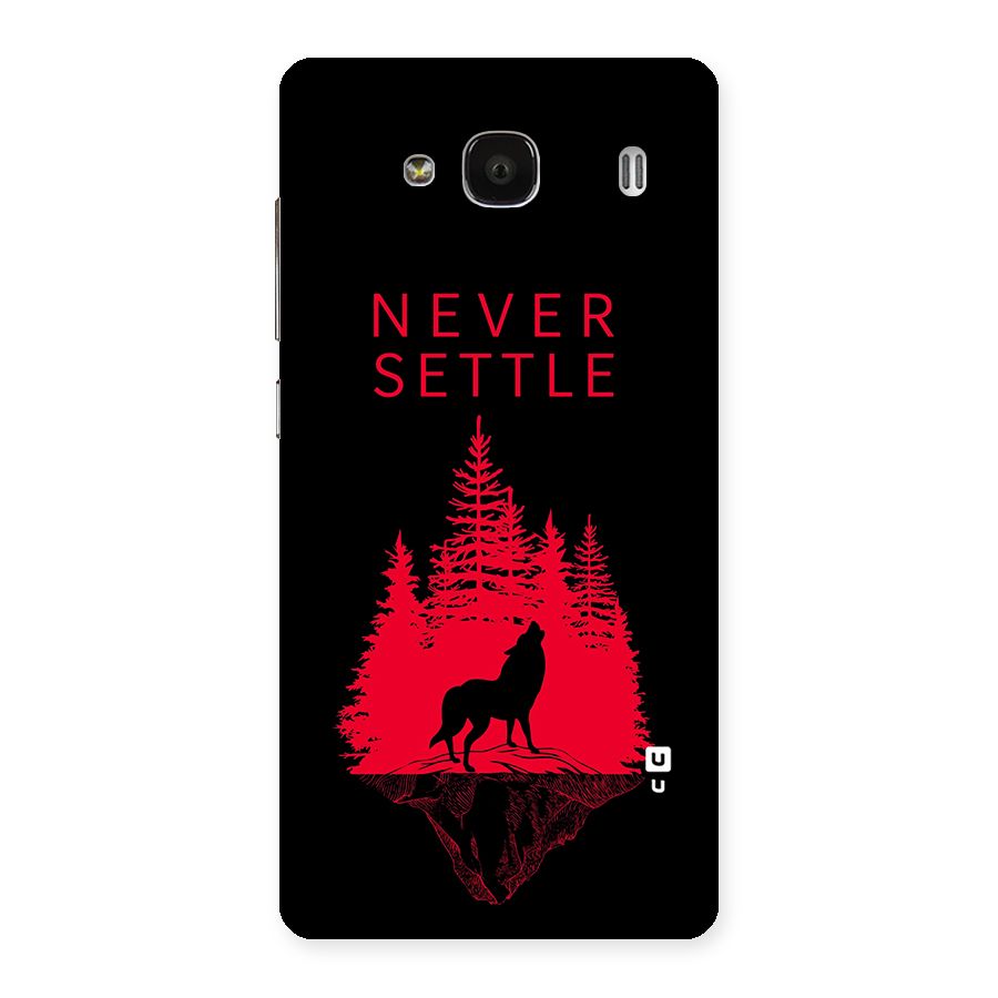 Never Settle Wolf Back Case for Redmi 2