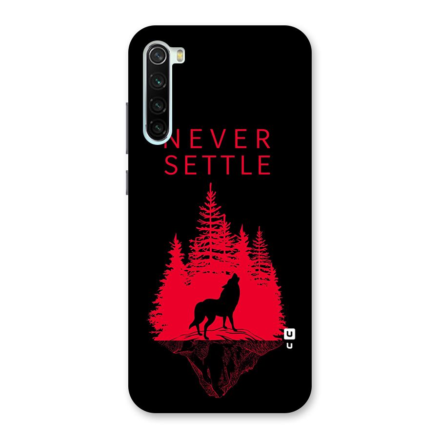 Never Settle Wolf Back Case for Redmi Note 8