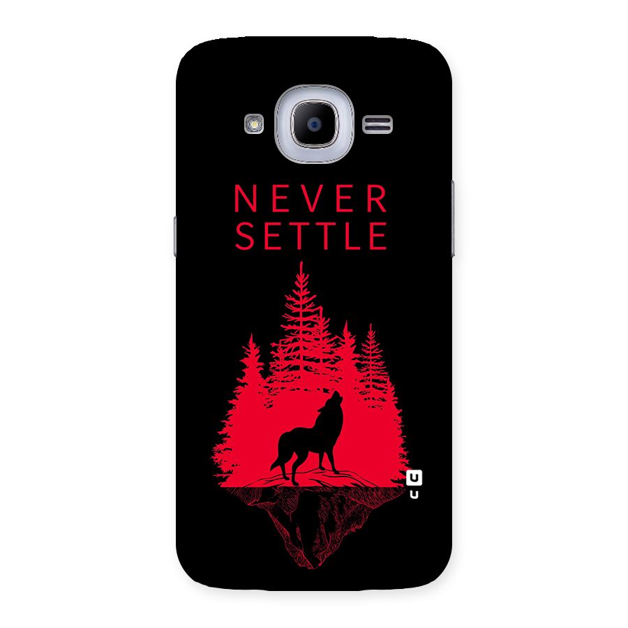 Never Settle Wolf Back Case for Samsung Galaxy J2 Pro