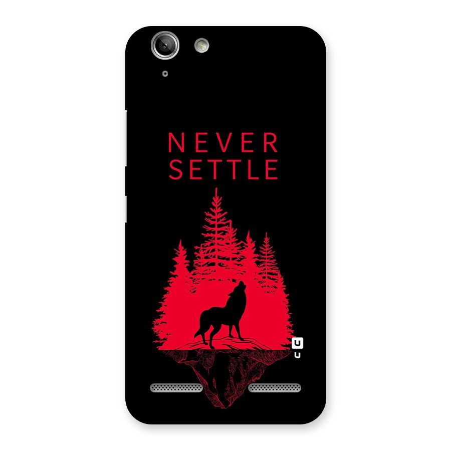 Never Settle Wolf Back Case for Vibe K5 Plus