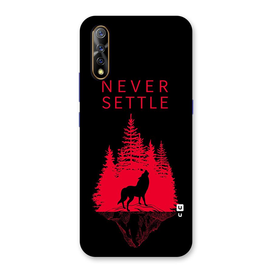 Never Settle Wolf Back Case for Vivo S1