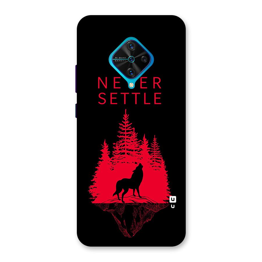 Never Settle Wolf Back Case for Vivo S1 Pro