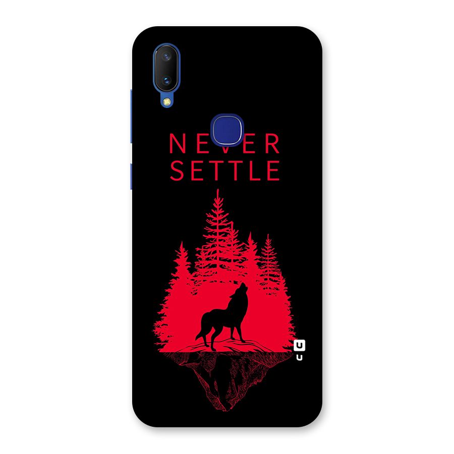 Never Settle Wolf Back Case for Vivo V11