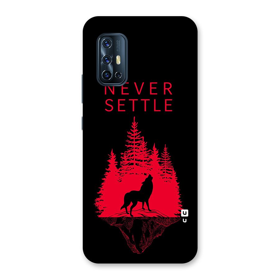 Never Settle Wolf Back Case for Vivo V17