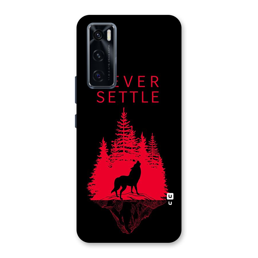 Never Settle Wolf Back Case for Vivo V20 SE