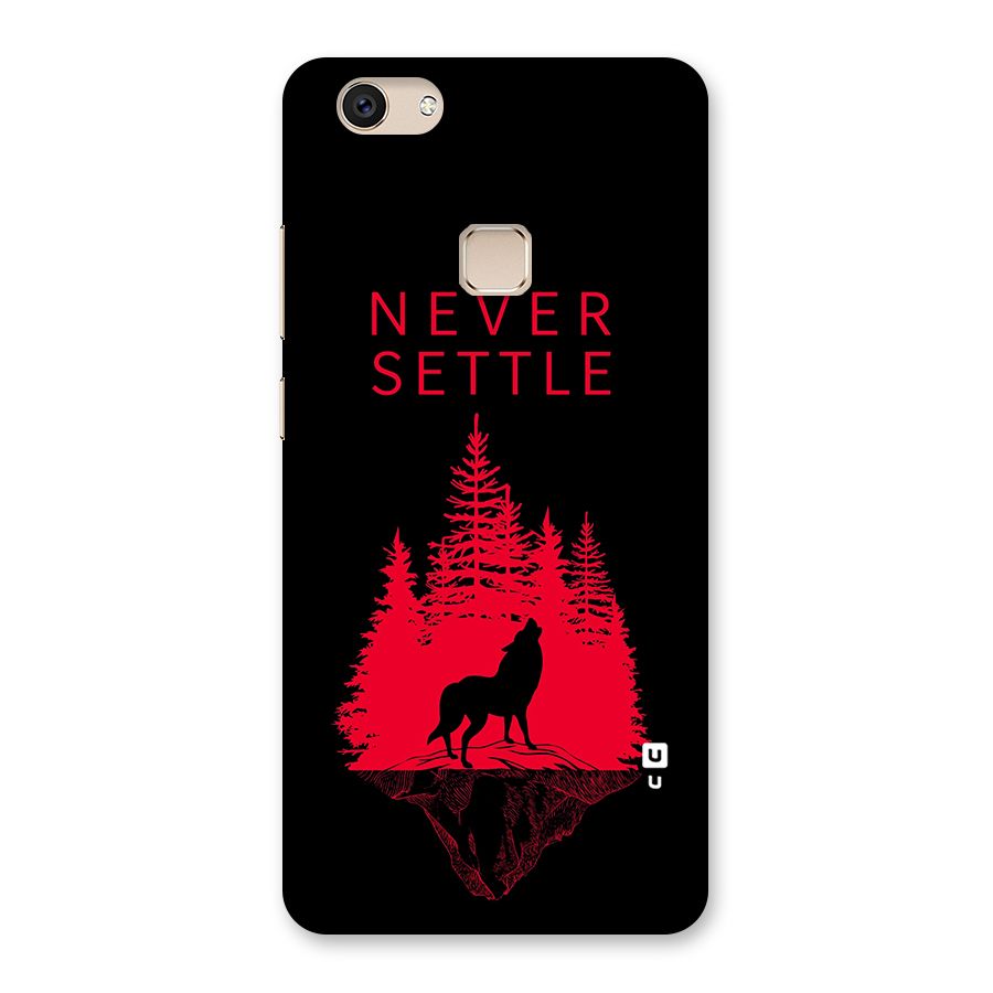 Never Settle Wolf Back Case for Vivo V7