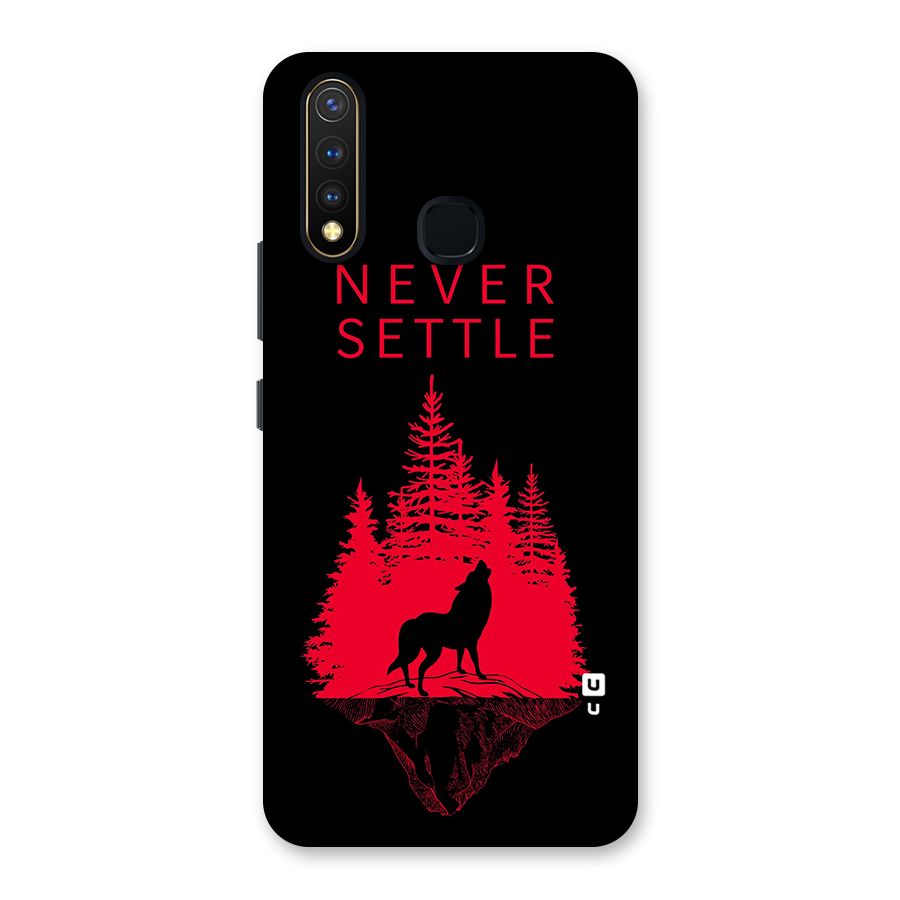 Never Settle Wolf Back Case for Vivo Y19