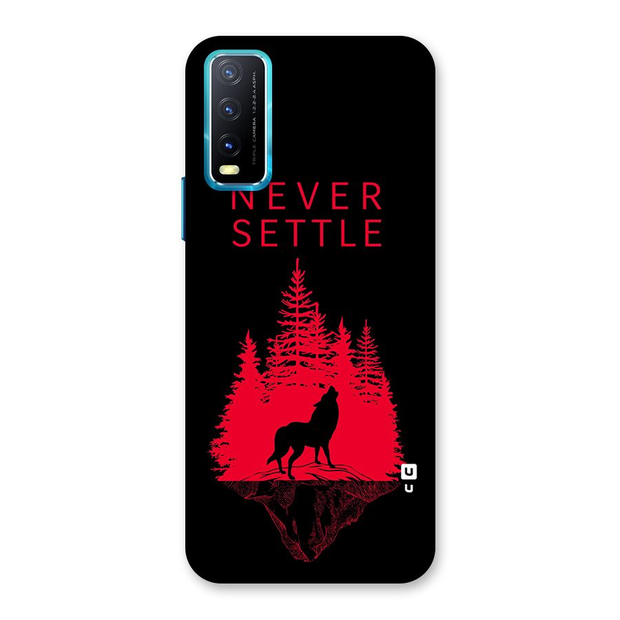 Never Settle Wolf Back Case for Vivo Y20