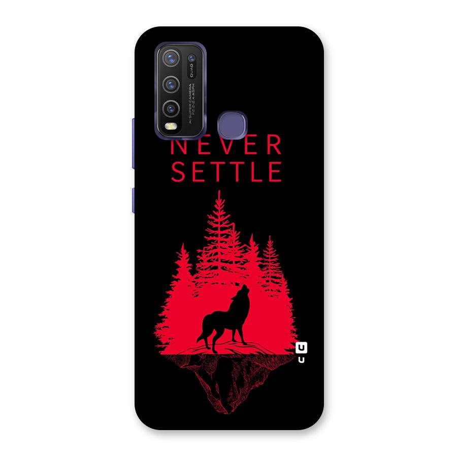 Never Settle Wolf Back Case for Vivo Y50