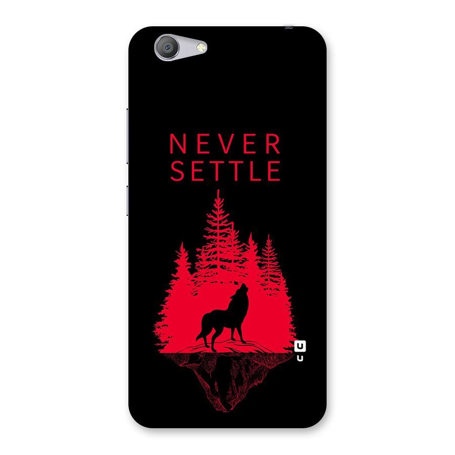 Never Settle Wolf Back Case for Vivo Y53