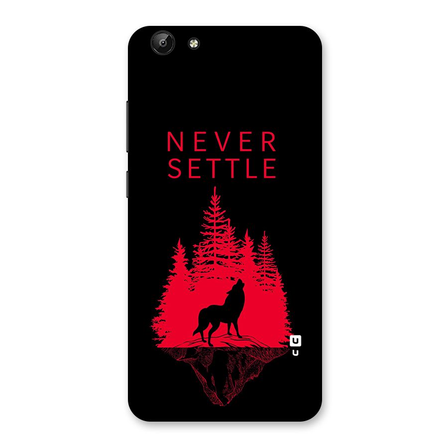 Never Settle Wolf Back Case for Vivo Y69