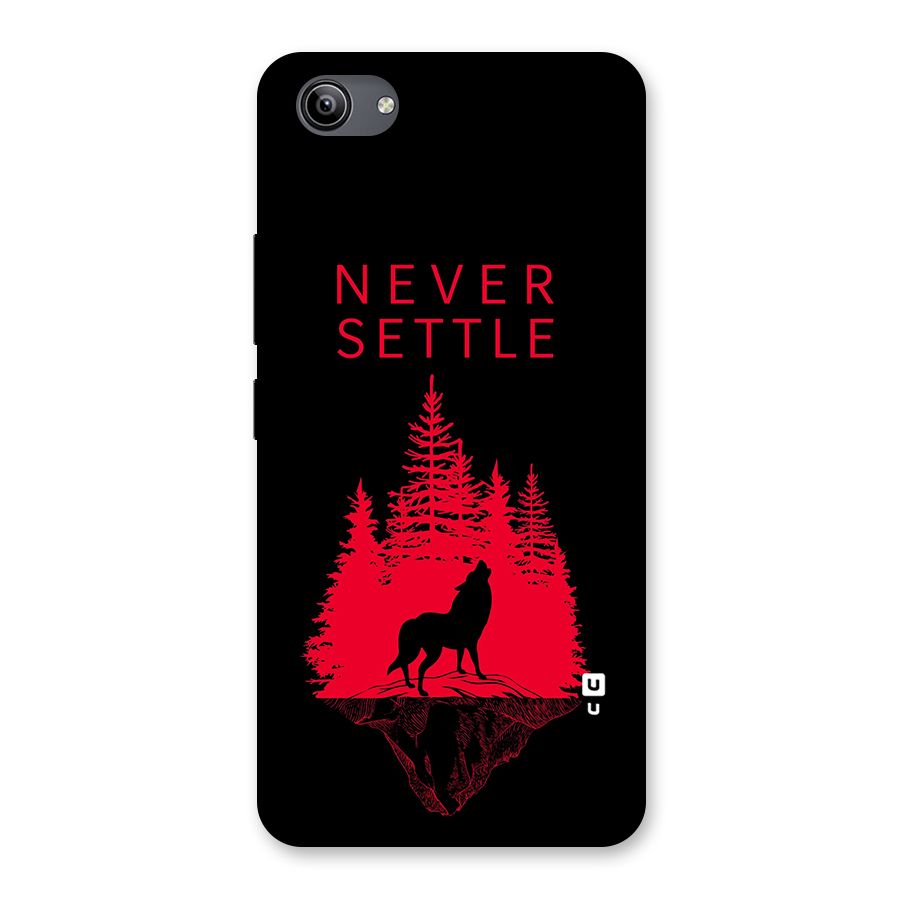 Never Settle Wolf Back Case for Vivo Y81i