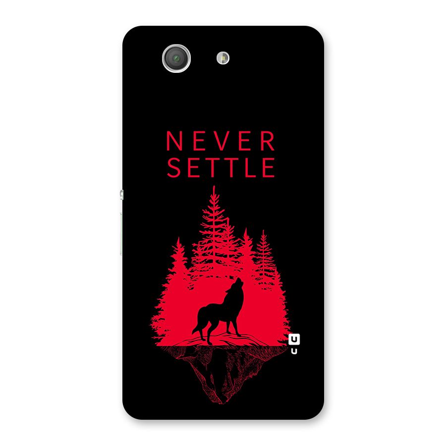 Never Settle Wolf Back Case for Xperia Z3 Compact
