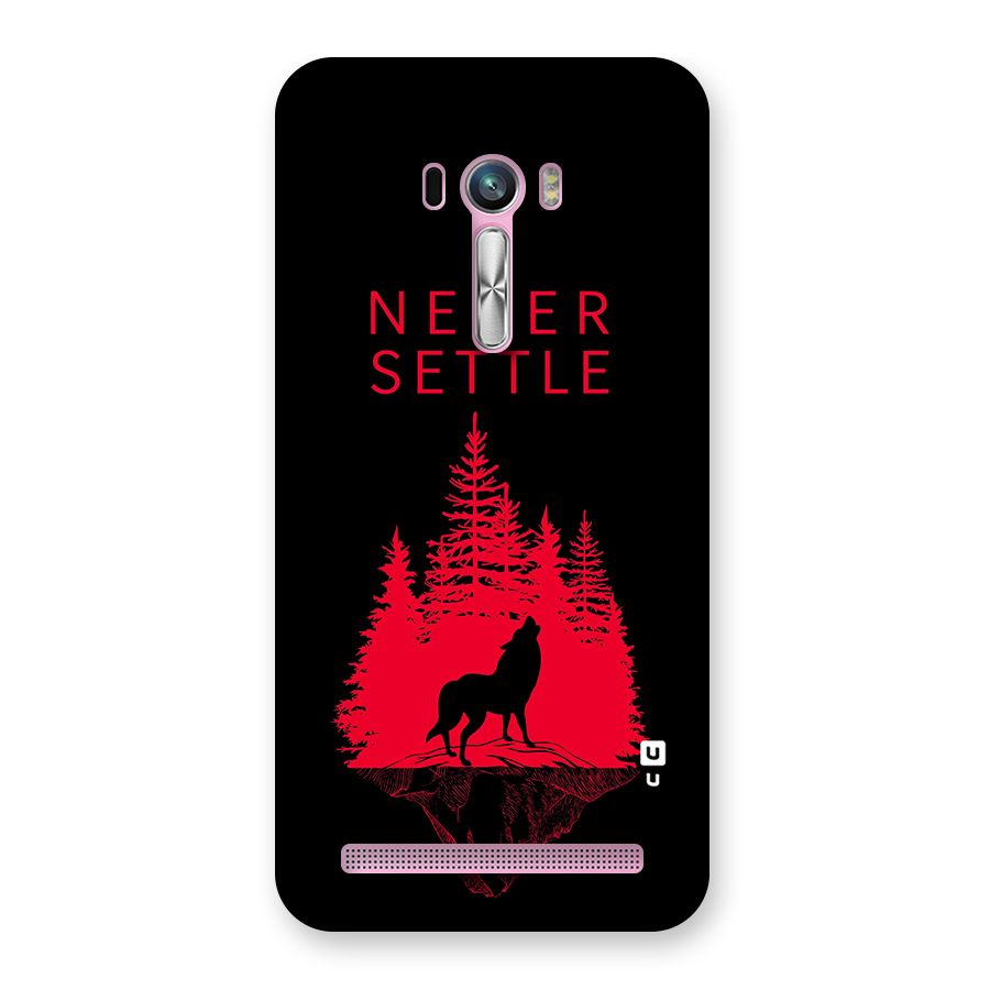 Never Settle Wolf Back Case for Zenfone Selfie