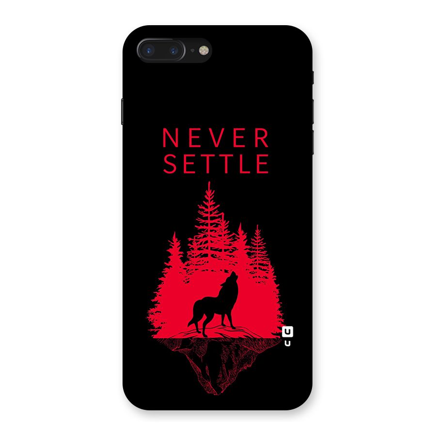 Never Settle Wolf Back Case for iPhone 7 Plus