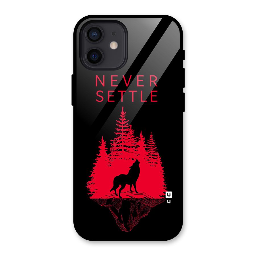 Never Settle Wolf Glass Back Case for iPhone 12