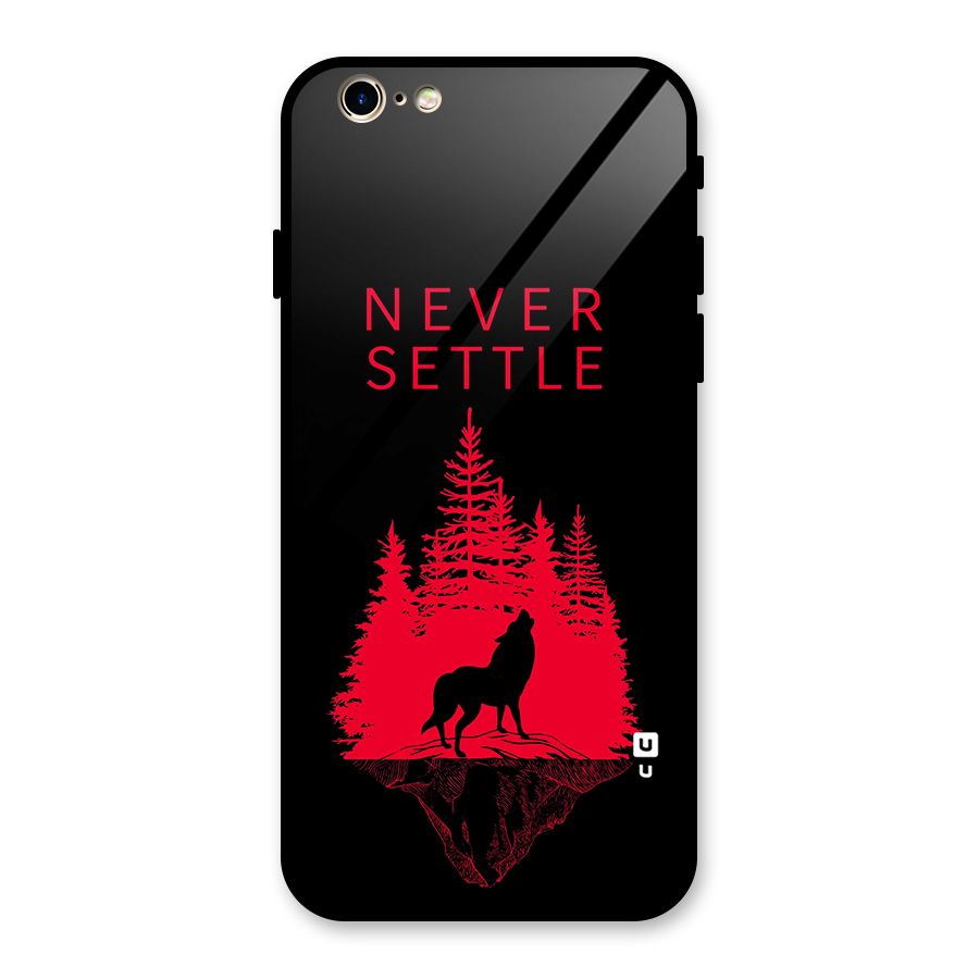 Never Settle Wolf Glass Back Case for iPhone 6 6S