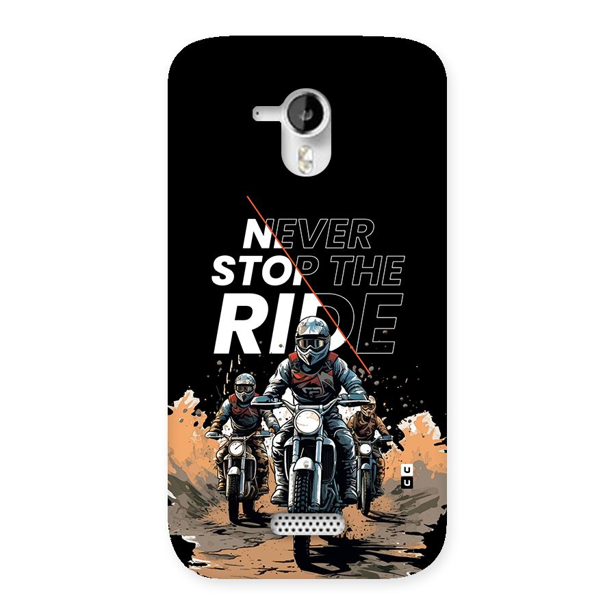 Never Stop ride Back Case for Canvas HD A116