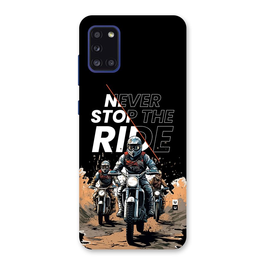 Never Stop ride Back Case for Galaxy A31
