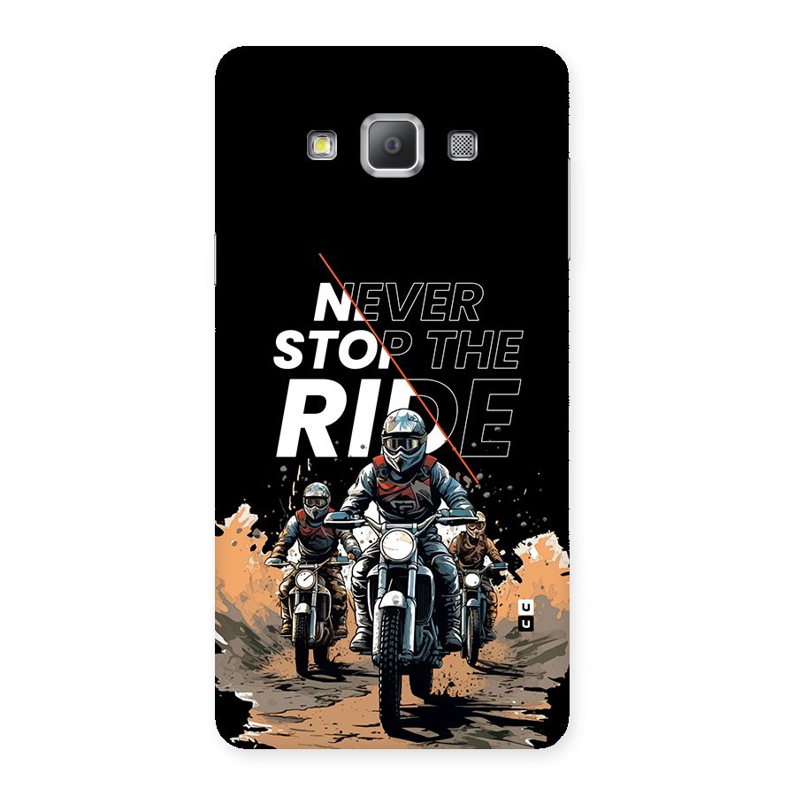 Never Stop ride Back Case for Galaxy A7