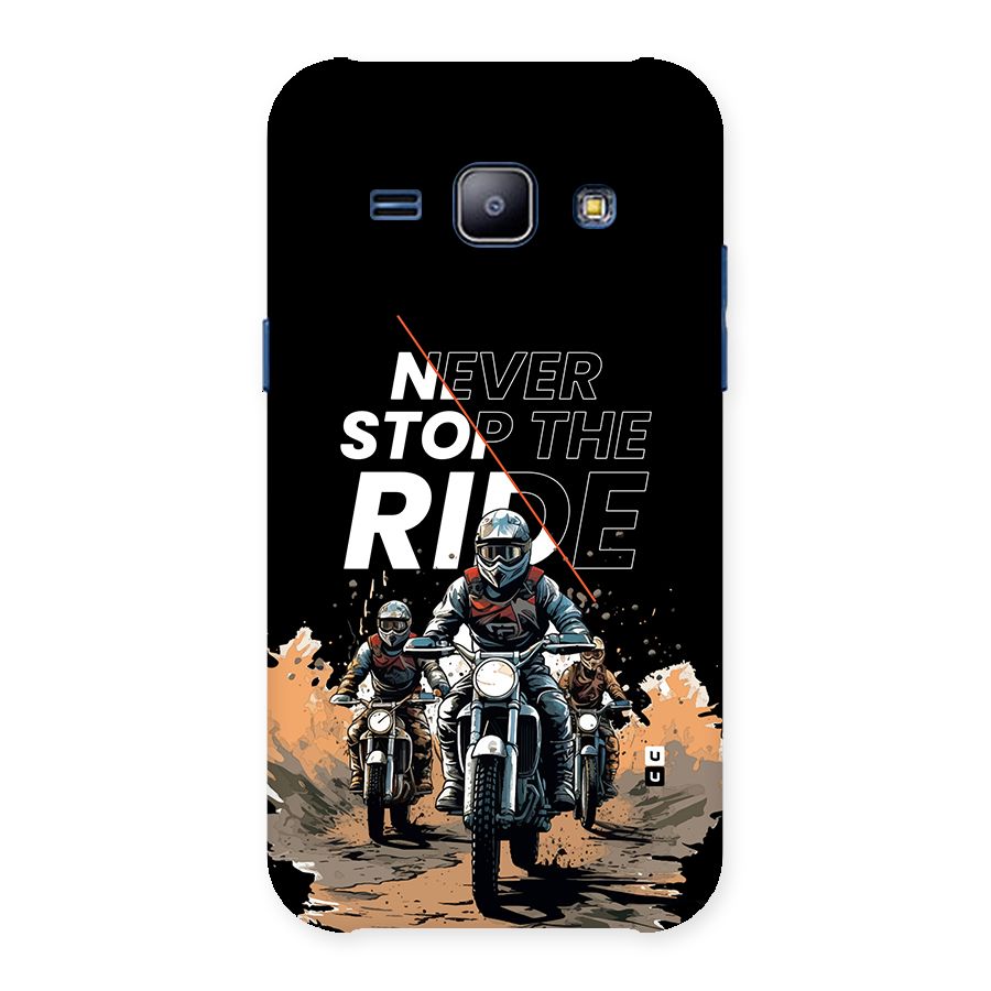 Never Stop ride Back Case for Galaxy J1
