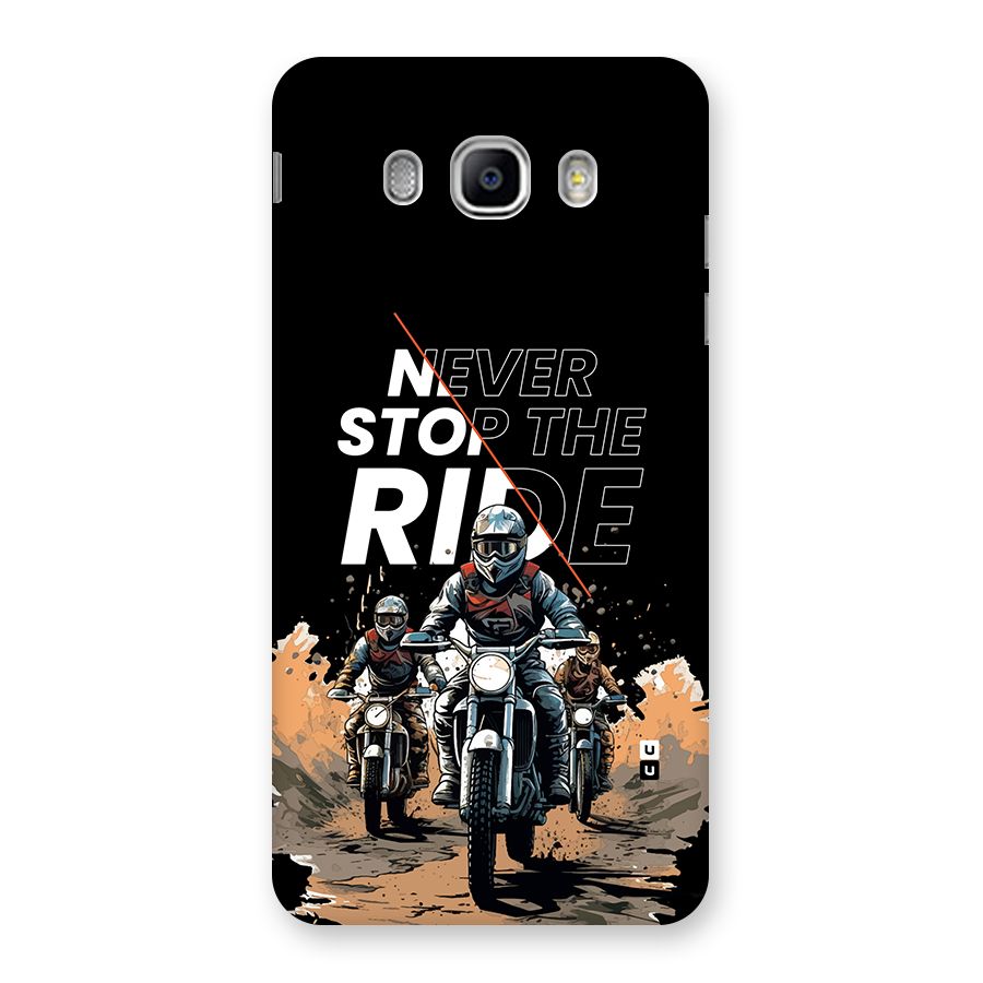 Never Stop ride Back Case for Galaxy J5 2016
