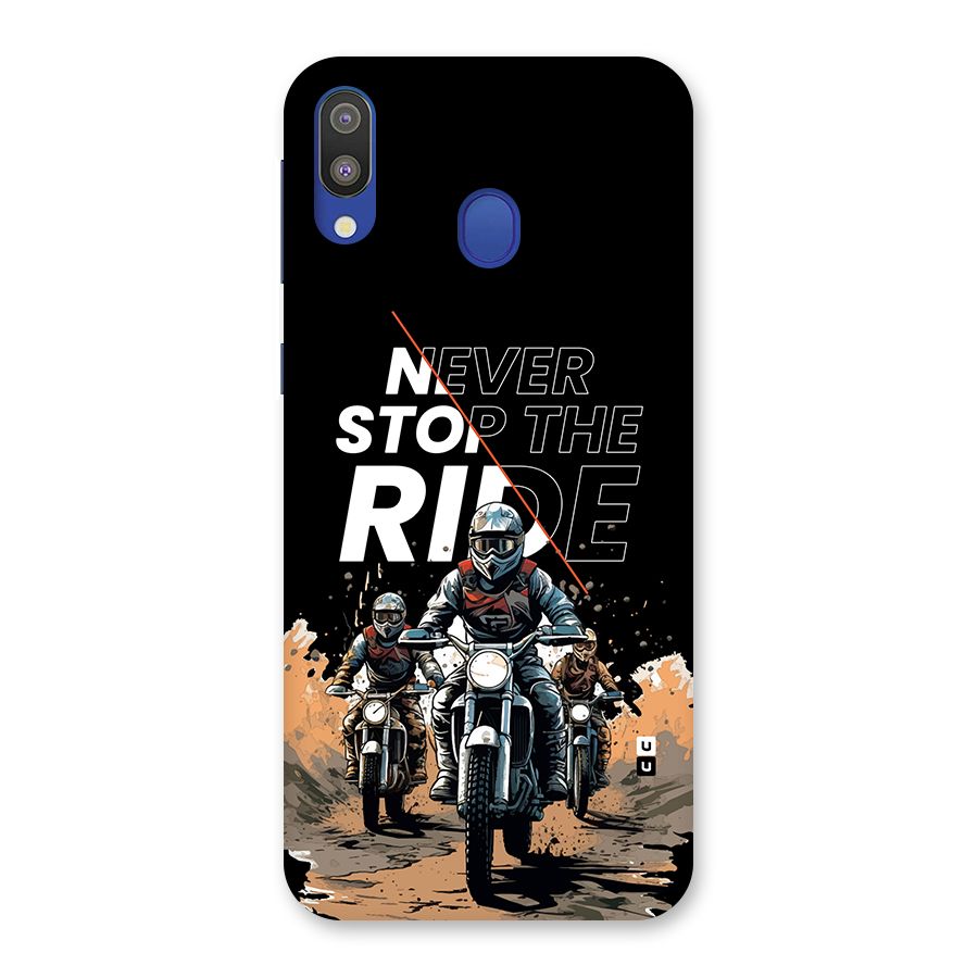 Never Stop ride Back Case for Galaxy M20