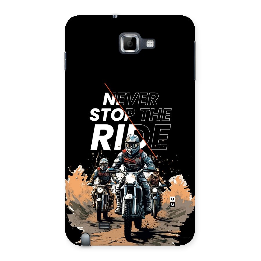 Never Stop ride Back Case for Galaxy Note