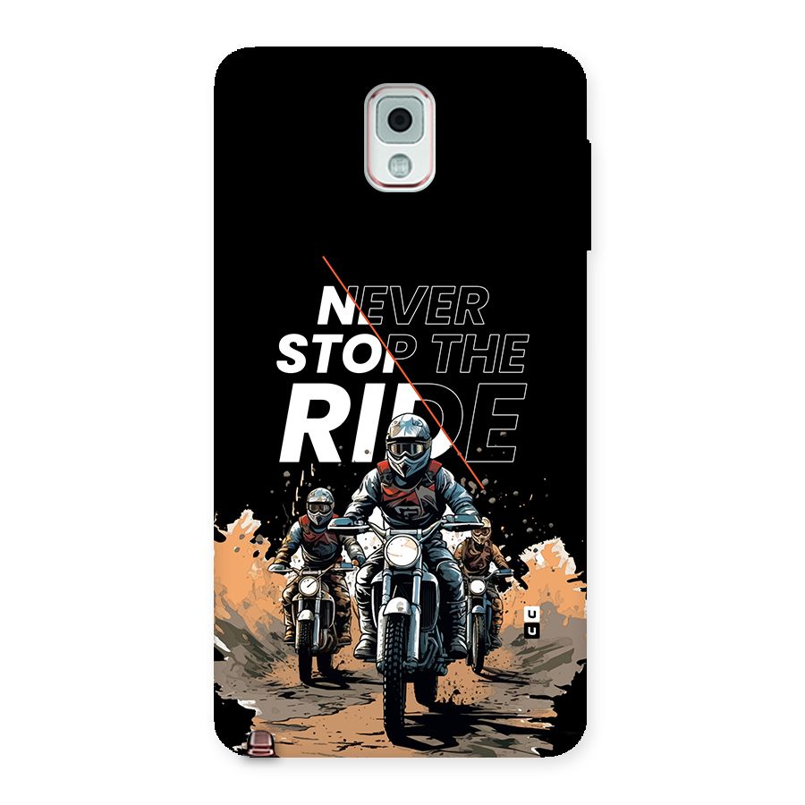 Never Stop ride Back Case for Galaxy Note 3