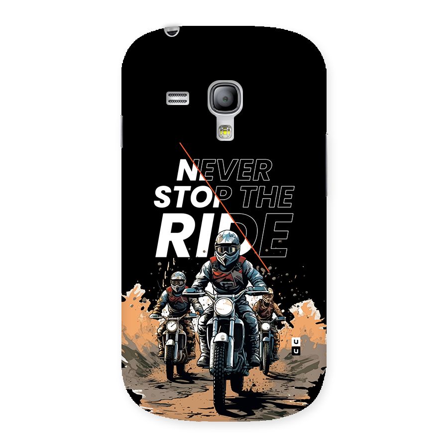 Never Stop ride Back Case for Galaxy S3 Mini