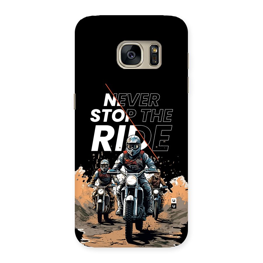 Never Stop ride Back Case for Galaxy S7