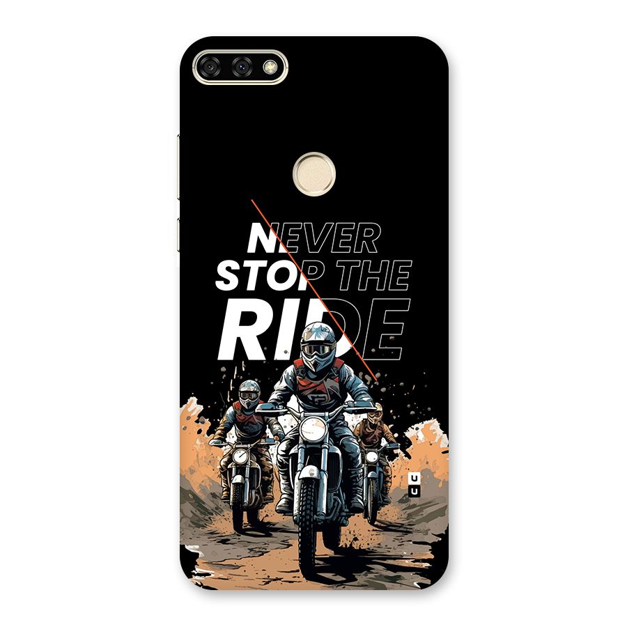 Never Stop ride Back Case for Honor 7A
