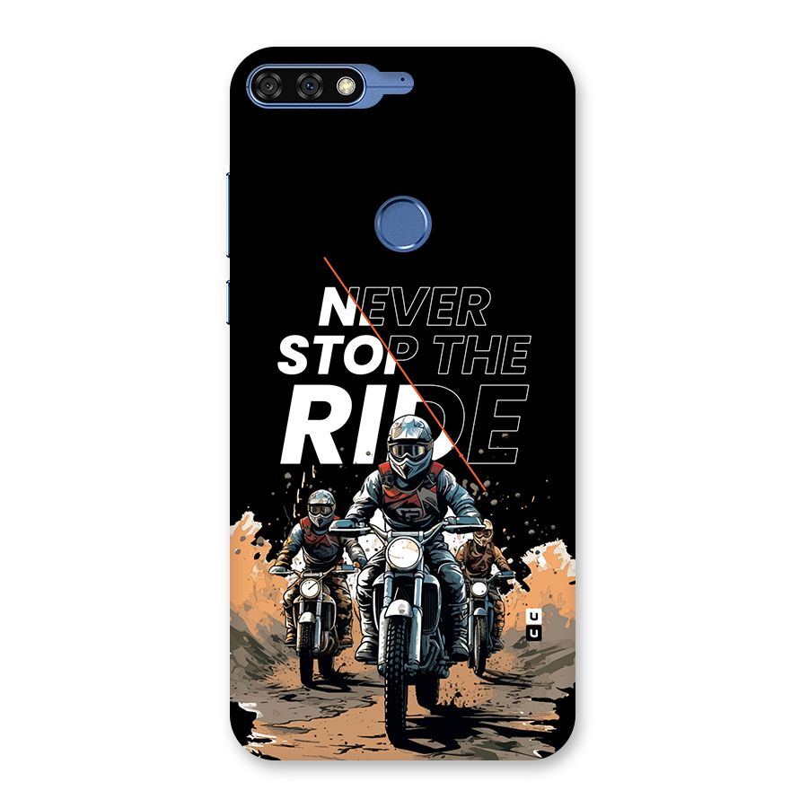Never Stop ride Back Case for Honor 7C