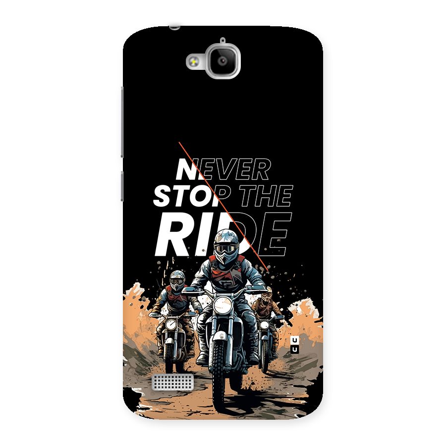 Never Stop ride Back Case for Honor Holly