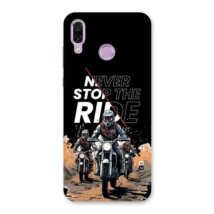 Never Stop ride Back Case for Honor Play
