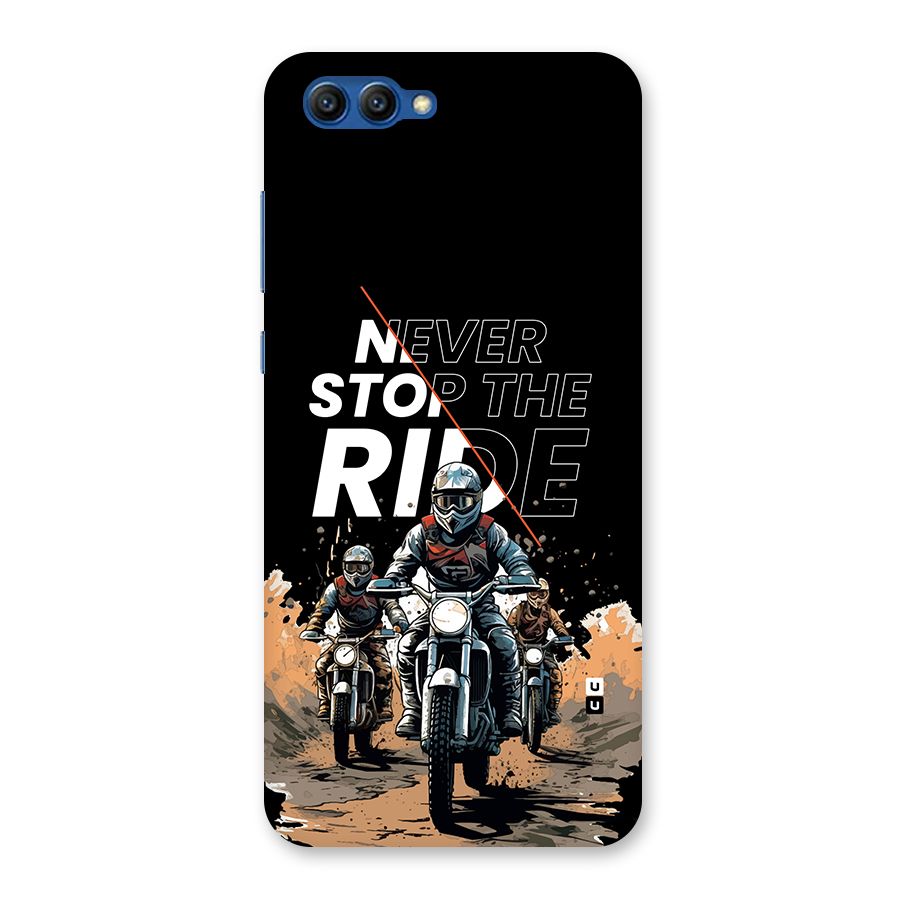 Never Stop ride Back Case for Honor View 10