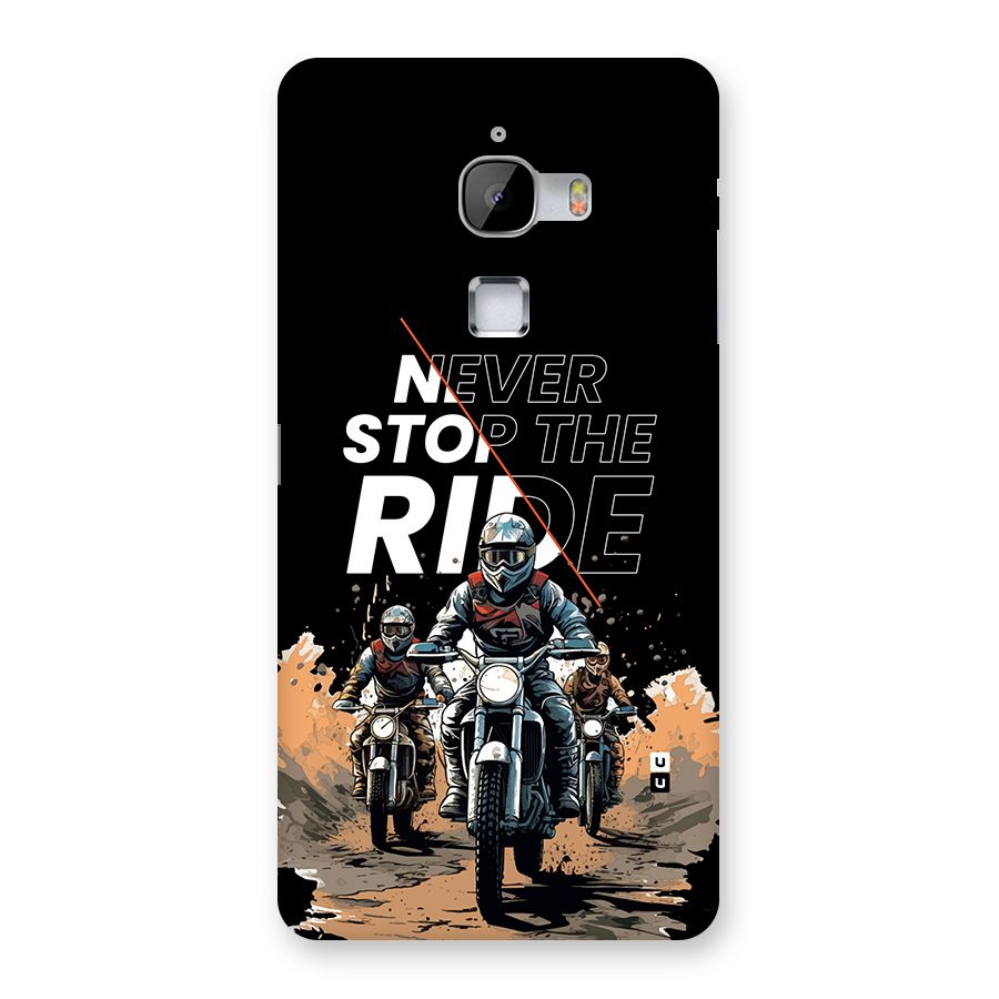 Never Stop ride Back Case for LeTV Le Max