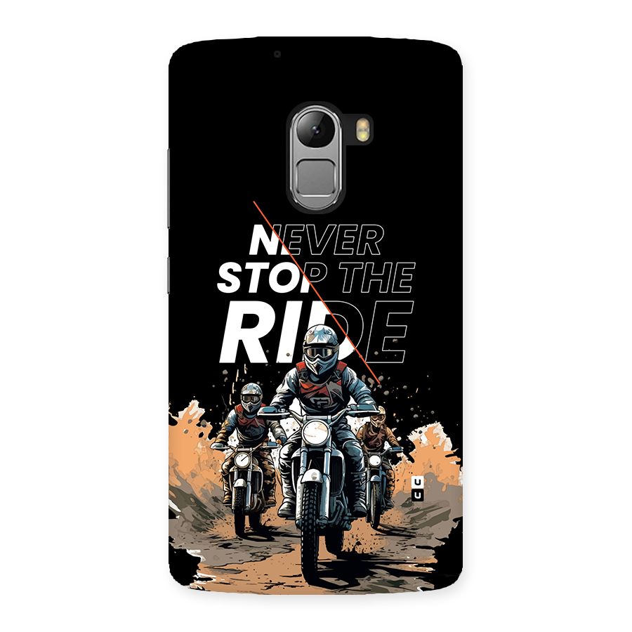 Never Stop ride Back Case for Lenovo K4 Note
