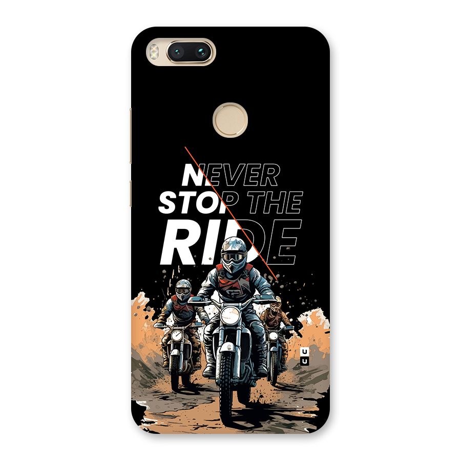 Never Stop ride Back Case for Mi A1