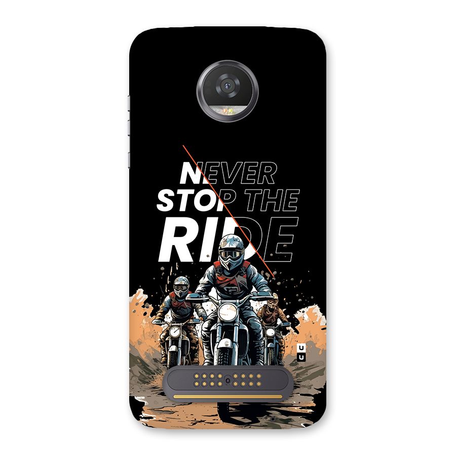Never Stop ride Back Case for Moto Z2 Play