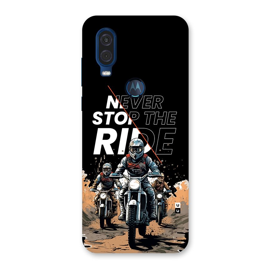 Never Stop ride Back Case for Motorola One Vision