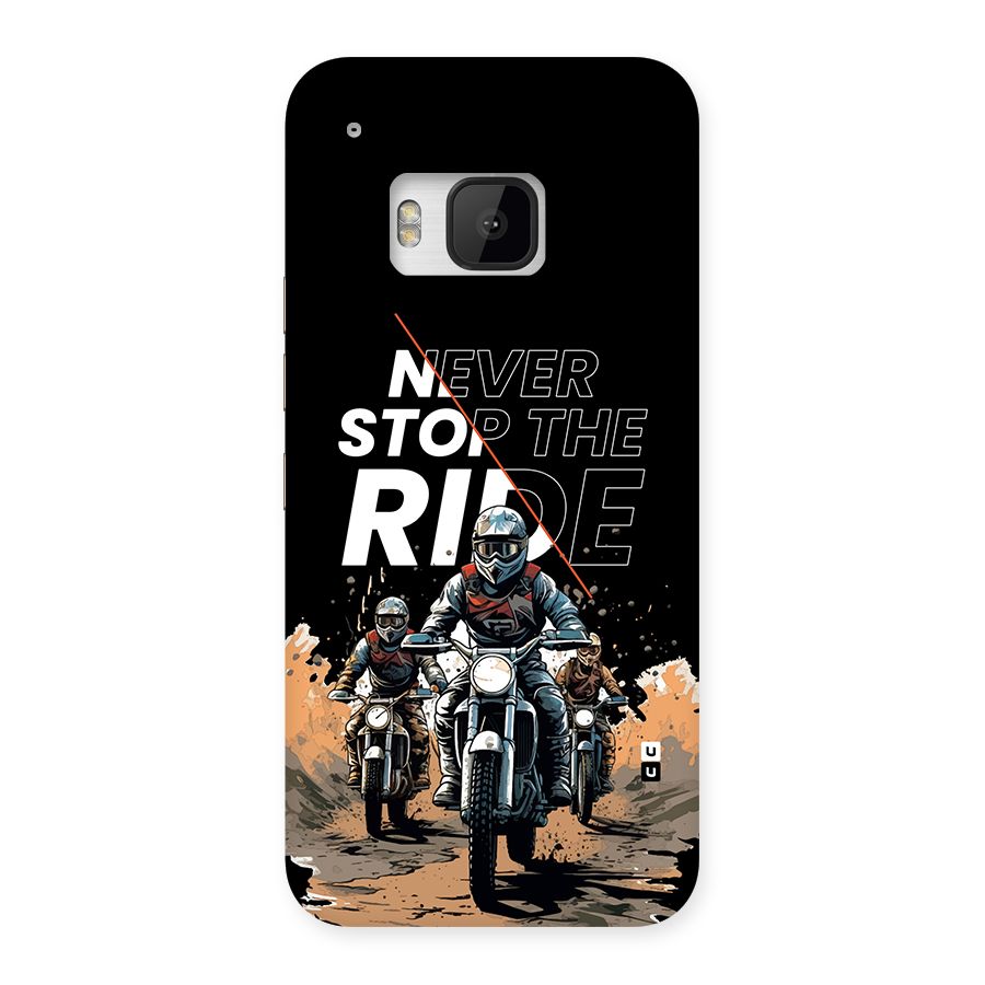 Never Stop ride Back Case for One M9