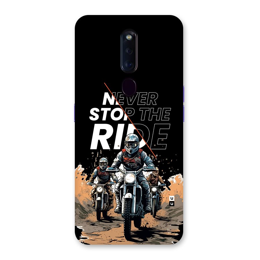 Never Stop ride Back Case for Oppo F11 Pro