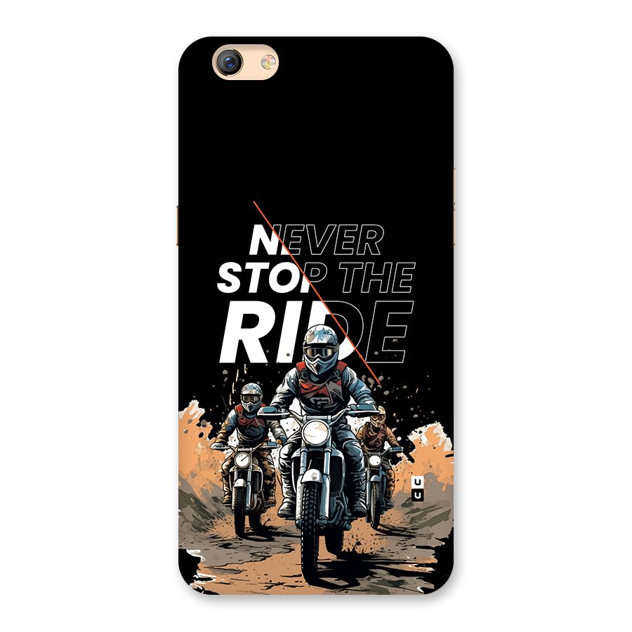 Never Stop ride Back Case for Oppo F3 Plus
