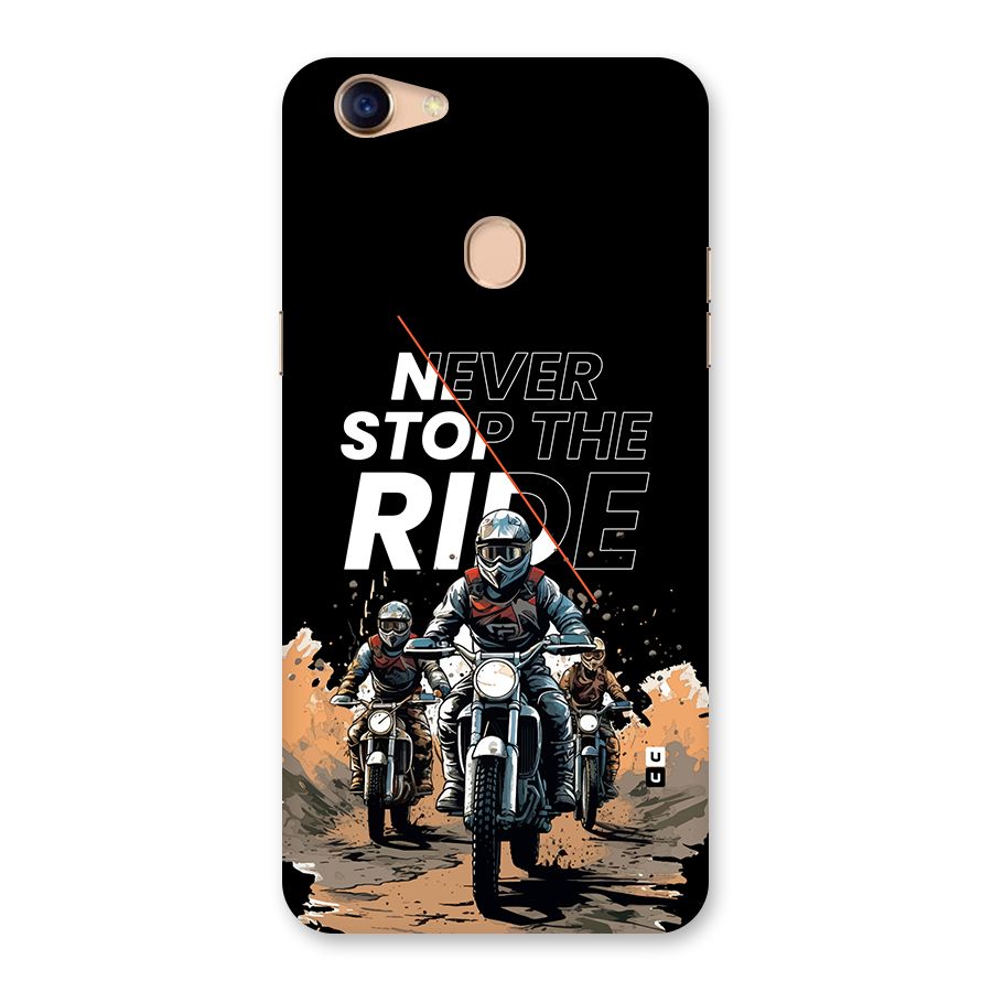 Never Stop ride Back Case for Oppo F5 Youth