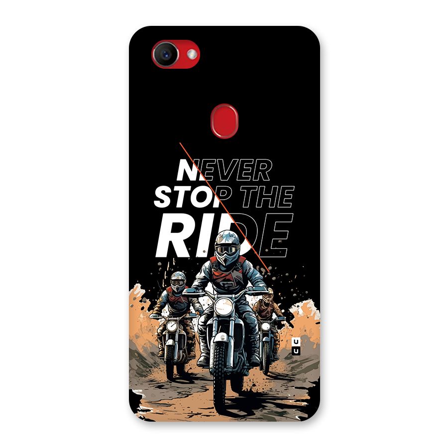 Never Stop ride Back Case for Oppo F7