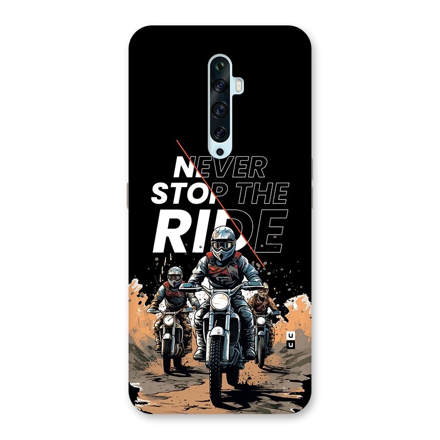 Never Stop ride Back Case for Oppo Reno2 Z