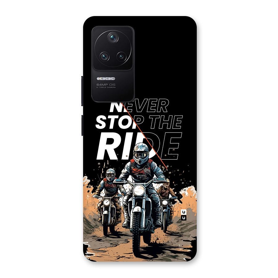 Never Stop ride Back Case for Poco F4 5G
