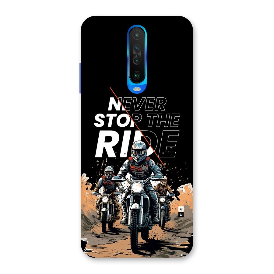 Never Stop ride Back Case for Poco X2