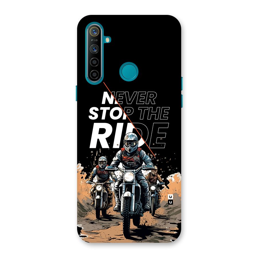 Never Stop ride Back Case for Realme 5i